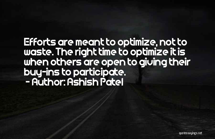 Not Right Time Relationship Quotes By Ashish Patel