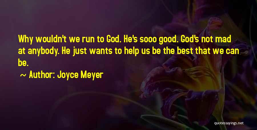Not Running Quotes By Joyce Meyer