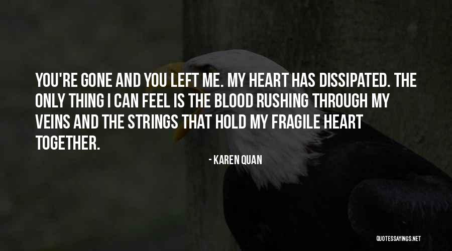 Not Rushing Love Quotes By Karen Quan Not Rushing Love Quotes By Karen Quan