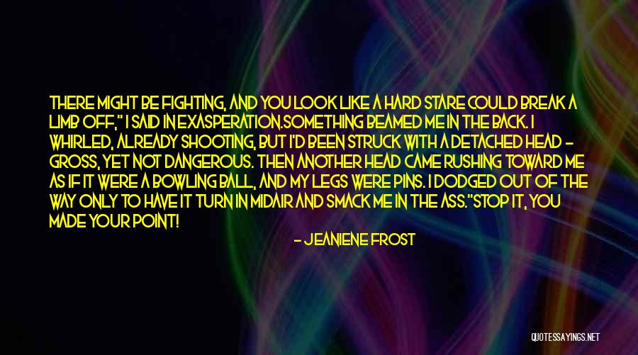 Not Rushing Quotes By Jeaniene Frost