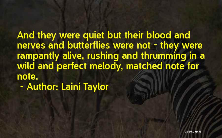 Not Rushing Quotes By Laini Taylor