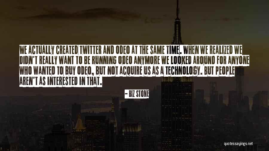 Not Same Anymore Quotes By Biz Stone Not Same Anymore Quotes By Biz Stone