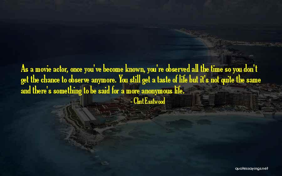Not Same Anymore Quotes By Clint Eastwood Not Same Anymore Quotes By Clint Eastwood