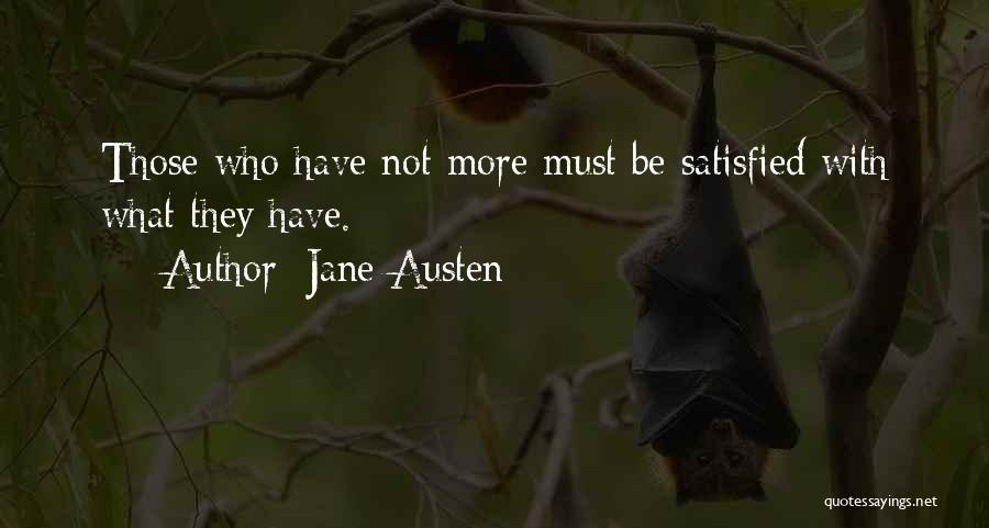 Not Satisfied Quotes By Jane Austen