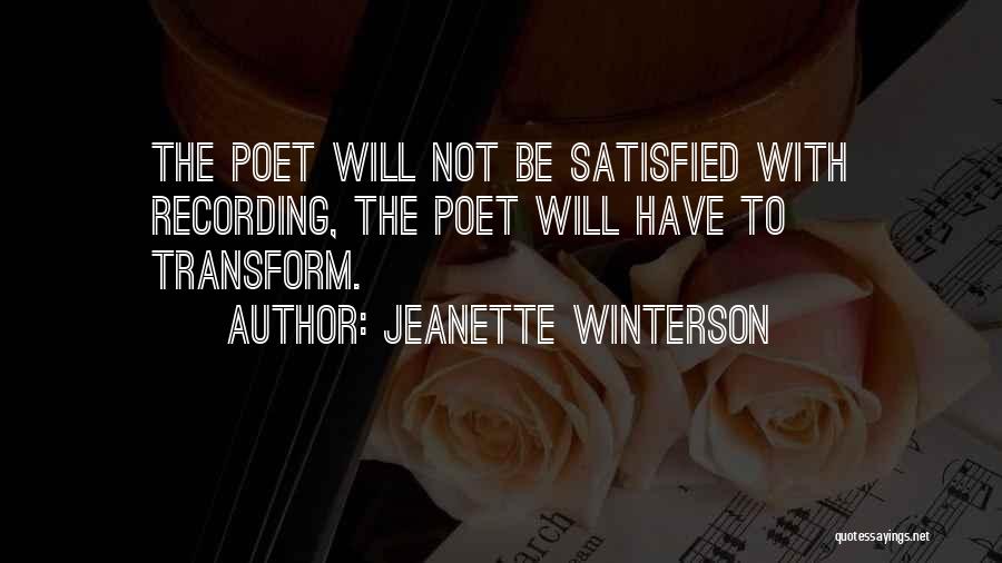 Not Satisfied Quotes By Jeanette Winterson