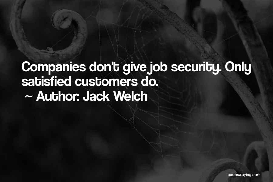 Not Satisfied With Job Quotes By Jack Welch