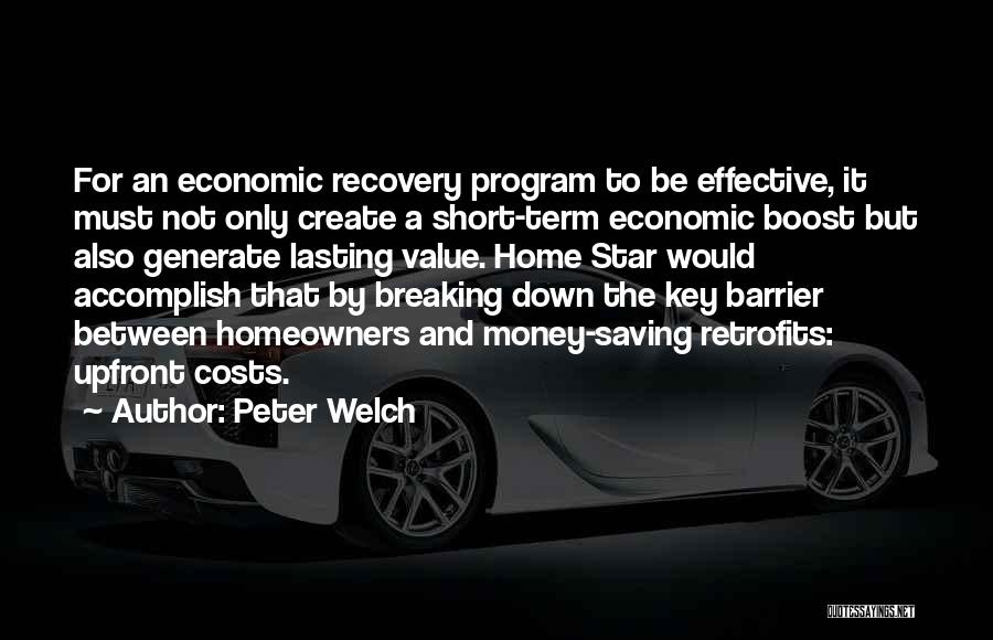 Not Saving Money Quotes By Peter Welch