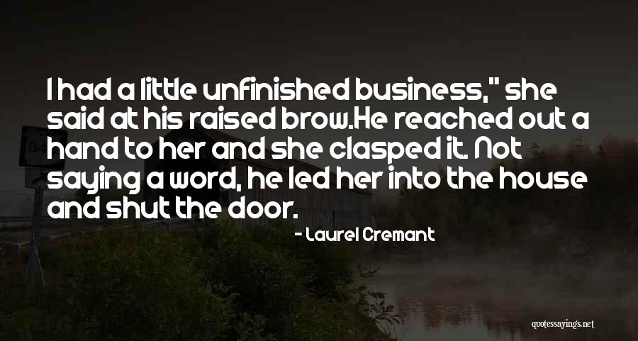 Not Saying A Word Quotes By Laurel Cremant Not Saying A Word Quotes By Laurel Cremant