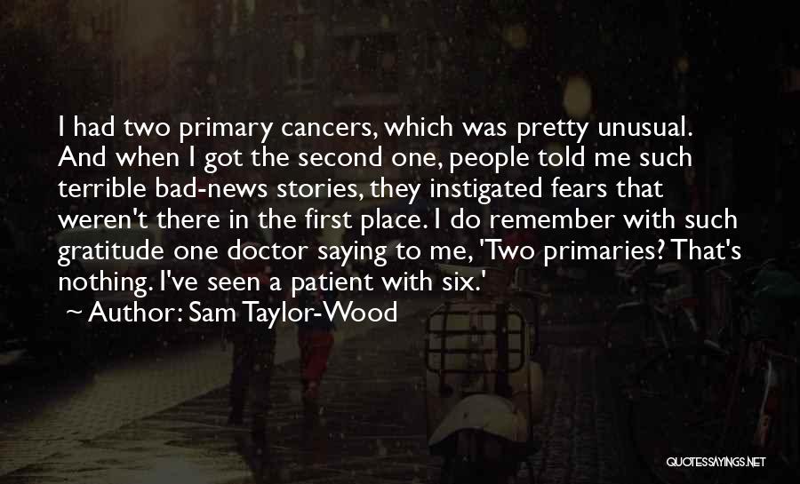 Not Saying Bad Things Quotes By Sam Taylor-Wood