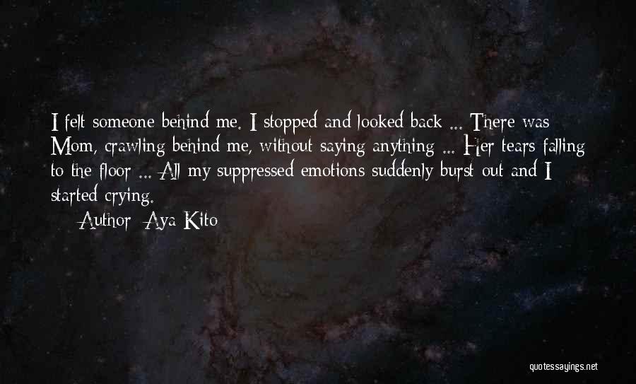 Not Saying I Love You Back Quotes By Aya Kito
