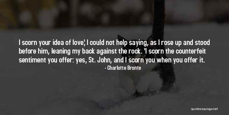 Not Saying I Love You Back Quotes By Charlotte Bronte