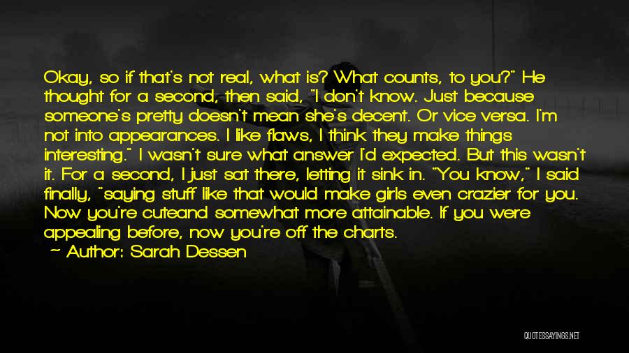 Not Saying Mean Things Quotes By Sarah Dessen