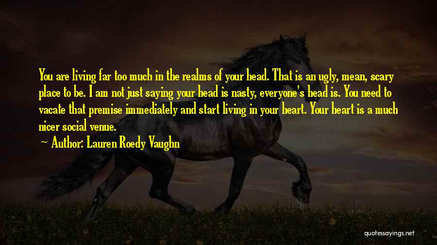 Not Saying Much Quotes By Lauren Roedy Vaughn