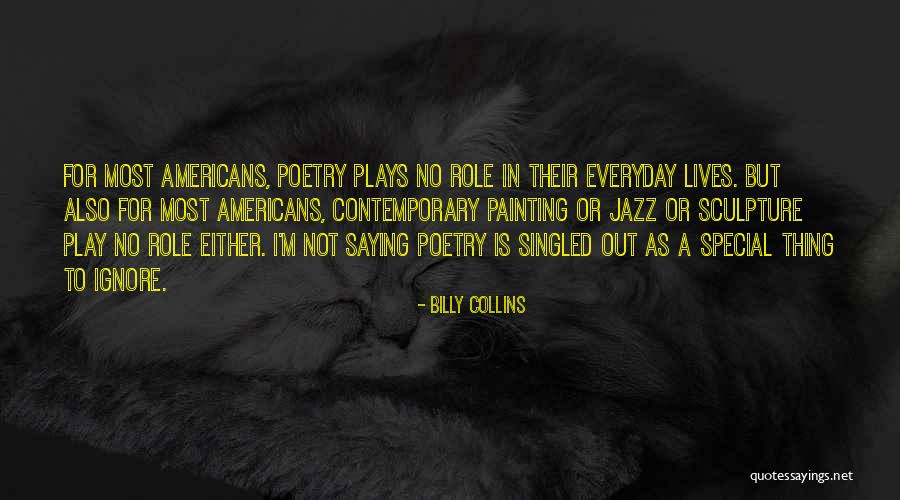 Not Saying No Quotes By Billy Collins