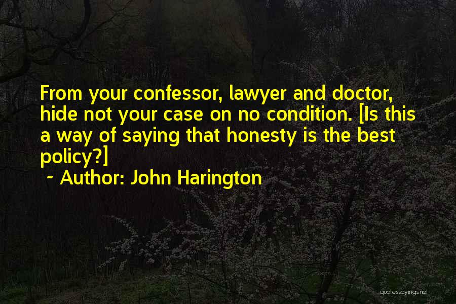 Not Saying No Quotes By John Harington