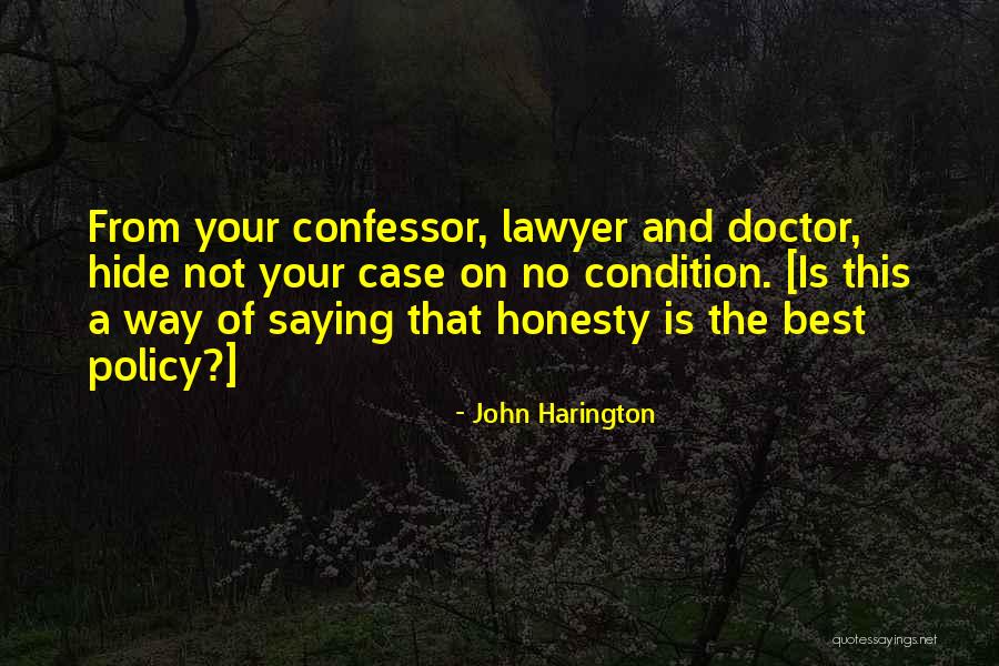 Not Saying No Quotes By John Harington