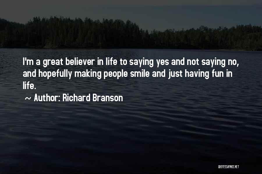 Not Saying No Quotes By Richard Branson