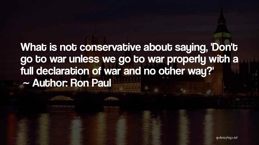 Not Saying No Quotes By Ron Paul