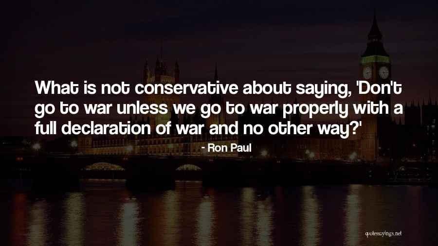 Not Saying No Quotes By Ron Paul