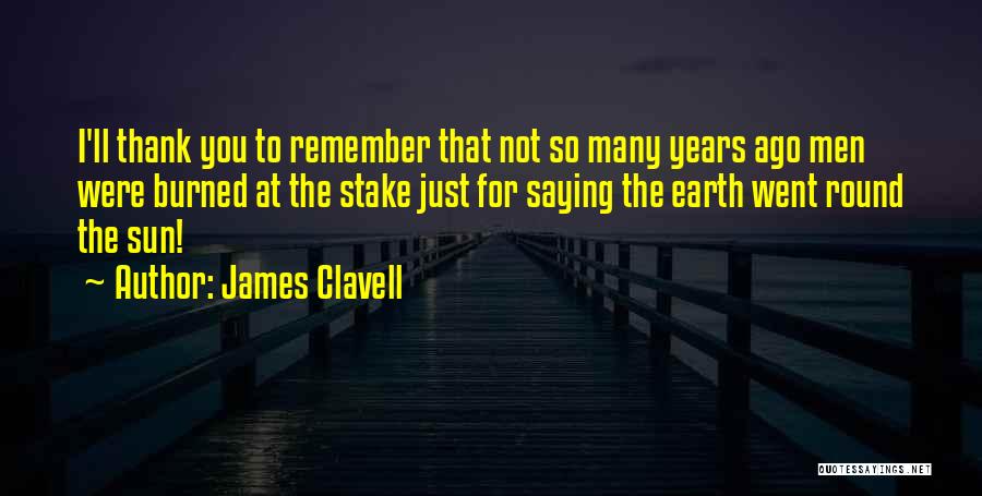 Not Saying Thank You Quotes By James Clavell