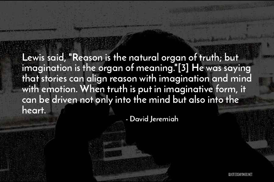 Not Saying The Truth Quotes By David Jeremiah