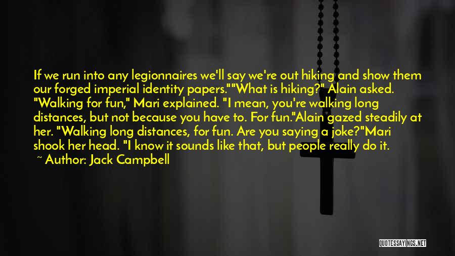 Not Saying What You Mean Quotes By Jack Campbell