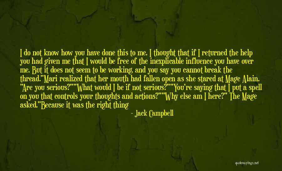 Not Saying What You Want To Say Quotes By Jack Campbell Not Saying What You Want To Say Quotes By Jack Campbell
