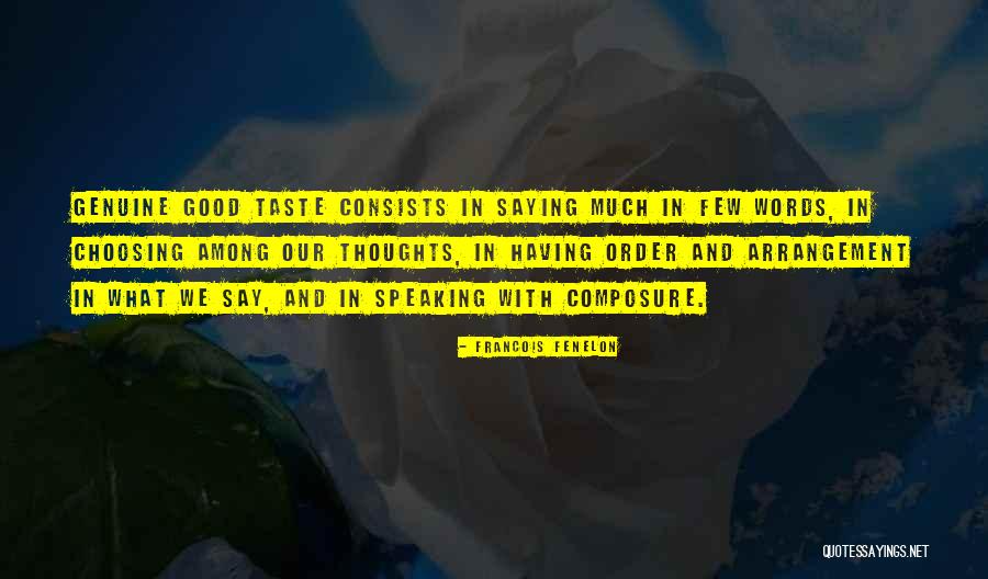 Not Saying Your Thoughts Quotes By Francois Fenelon Not Saying Your Thoughts Quotes By Francois Fenelon