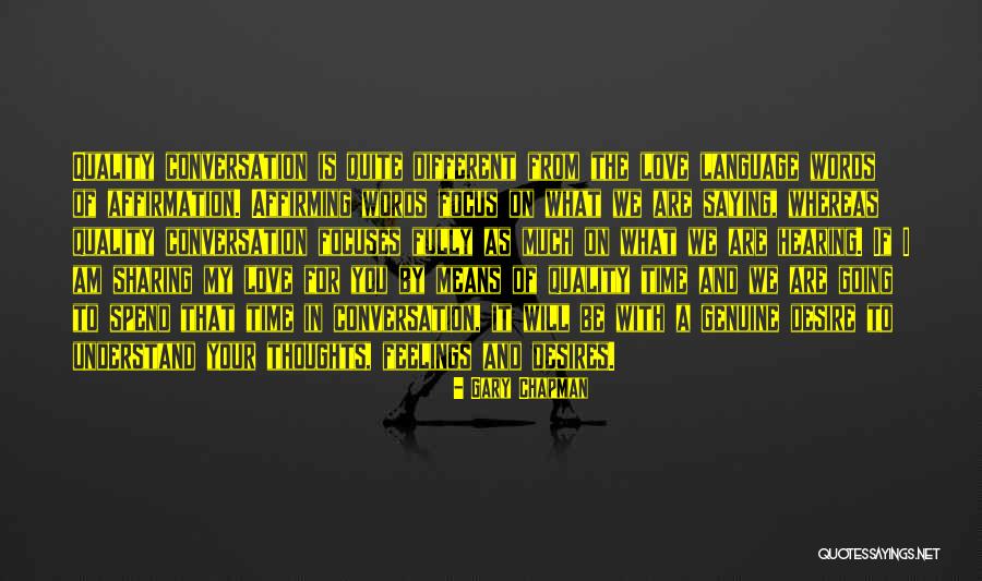 Not Saying Your Thoughts Quotes By Gary Chapman Not Saying Your Thoughts Quotes By Gary Chapman