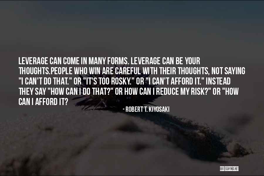Not Saying Your Thoughts Quotes By Robert T. Kiyosaki Not Saying Your Thoughts Quotes By Robert T. Kiyosaki