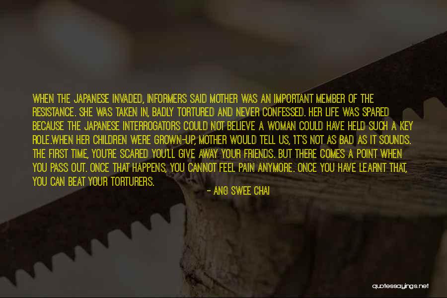 Not Scared Anymore Quotes By Ang Swee Chai Not Scared Anymore Quotes By Ang Swee Chai