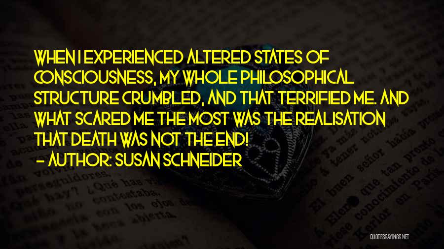 Not Scared Of Death Quotes By Susan Schneider