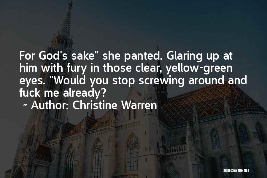 Not Screwing Up Quotes By Christine Warren