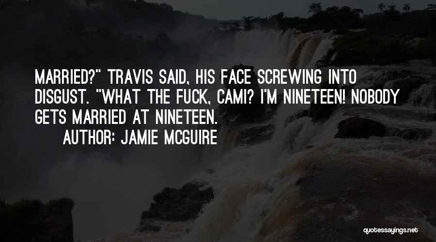 Not Screwing Up Quotes By Jamie McGuire