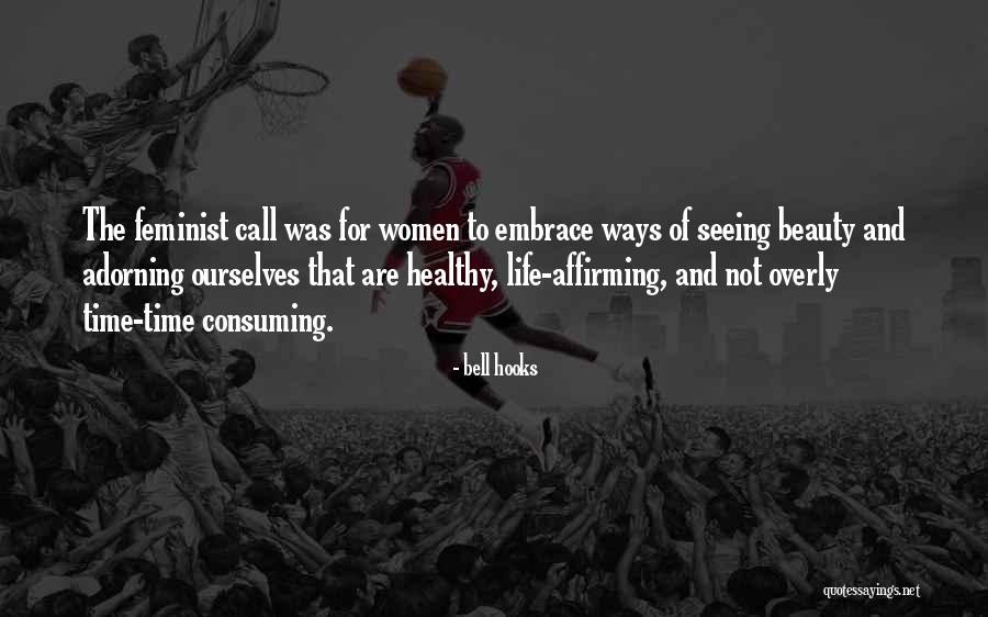 Not Seeing Beauty Quotes By Bell Hooks