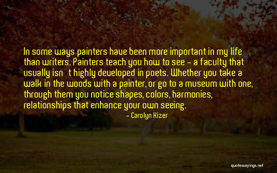 Not Seeing Color Quotes By Carolyn Kizer Not Seeing Color Quotes By Carolyn Kizer