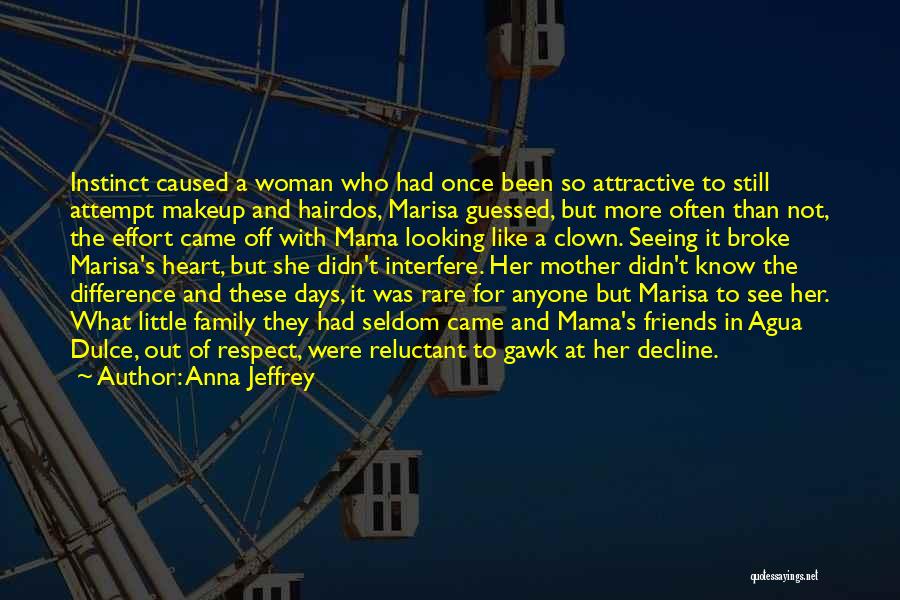 Not Seeing Friends Often Quotes By Anna Jeffrey