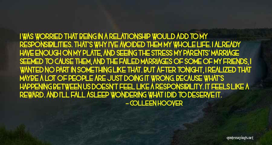 Not Seeing Friends Often Quotes By Colleen Hoover