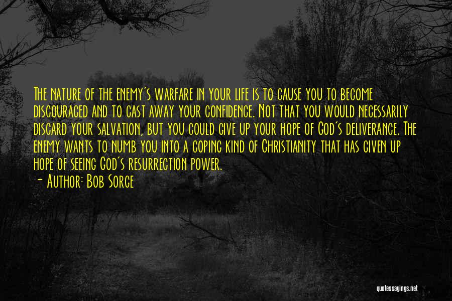Not Seeing God Quotes By Bob Sorge