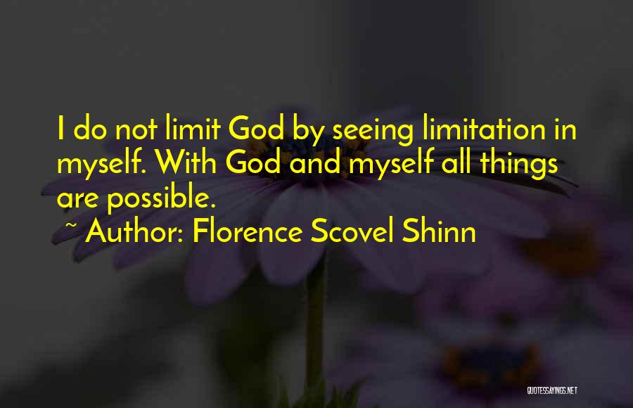 Not Seeing God Quotes By Florence Scovel Shinn