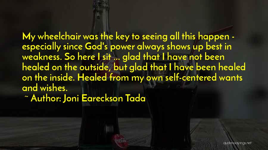 Not Seeing God Quotes By Joni Eareckson Tada