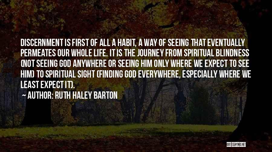 Not Seeing God Quotes By Ruth Haley Barton