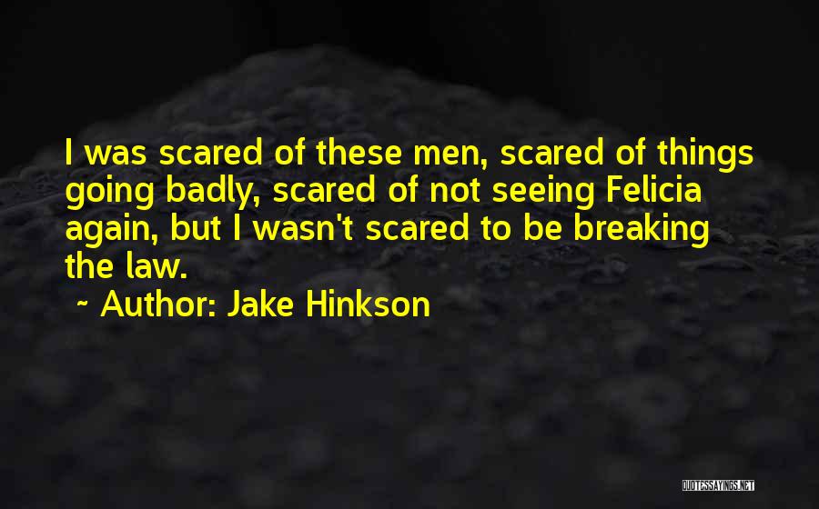 Not Seeing Quotes By Jake Hinkson