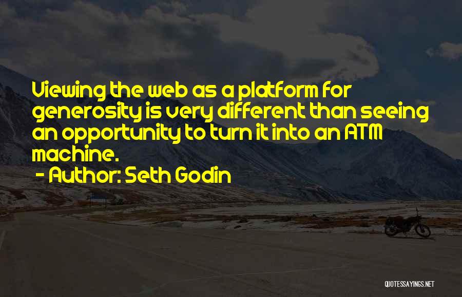 Not Seeing Someone Often Quotes By Seth Godin