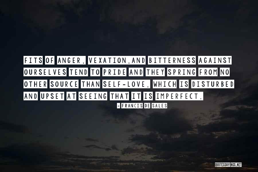 Not Seeing The One You Love Quotes By Francis De Sales Not Seeing The One You Love Quotes By Francis De Sales