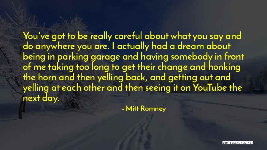 Not Seeing What's In Front Of You Quotes By Mitt Romney Not Seeing What's In Front Of You Quotes By Mitt Romney
