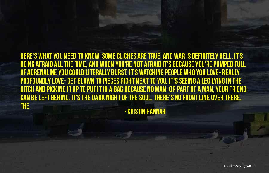 Not Seeing Your Love Quotes By Kristin Hannah