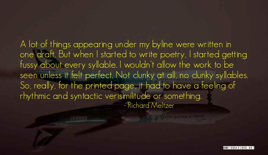 Not Seen But Felt Quotes By Richard Meltzer Not Seen But Felt Quotes By Richard Meltzer