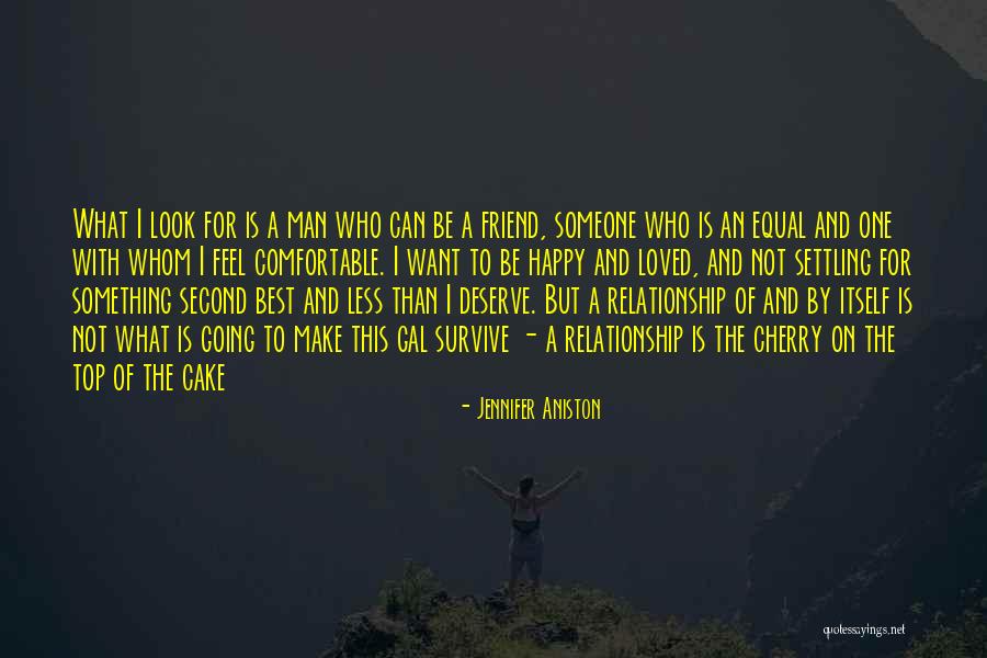 Not Settling For Less In A Relationship Quotes By Jennifer Aniston Not Settling For Less In A Relationship Quotes By Jennifer Aniston