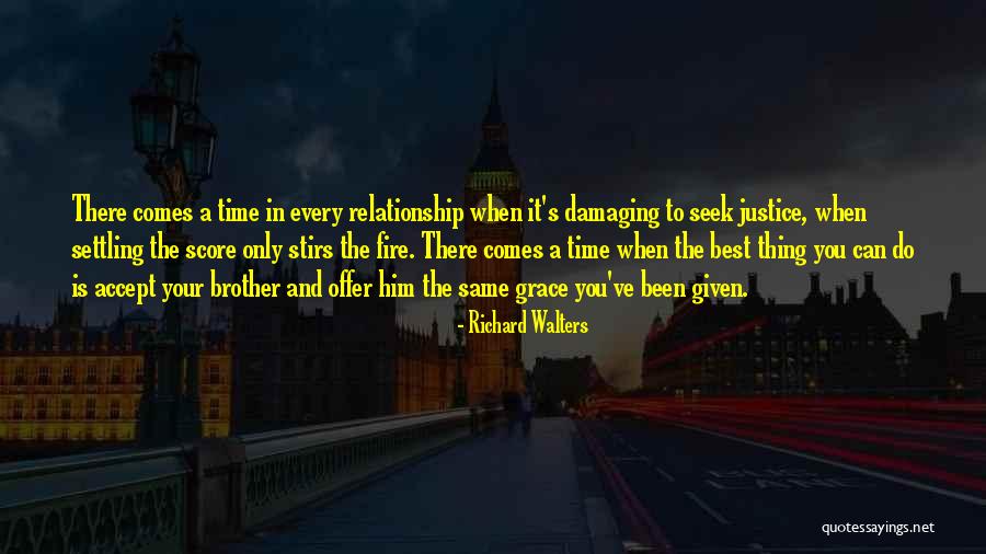 Not Settling For Less In A Relationship Quotes By Richard Walters Not Settling For Less In A Relationship Quotes By Richard Walters